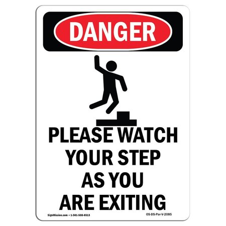 SIGNMISSION OSHA Sign, Please Watch Your, 24in X 18in Rigid Plastic, 18" W, 24" L, Portrait, OS-DS-P-1824-V-2085 OS-DS-P-1824-V-2085
